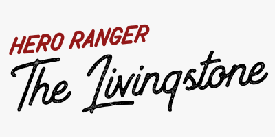Hero Ranger, The Livingstone